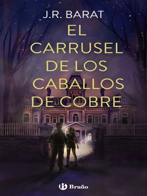 cover image of El carrusel de los caballos de cobre